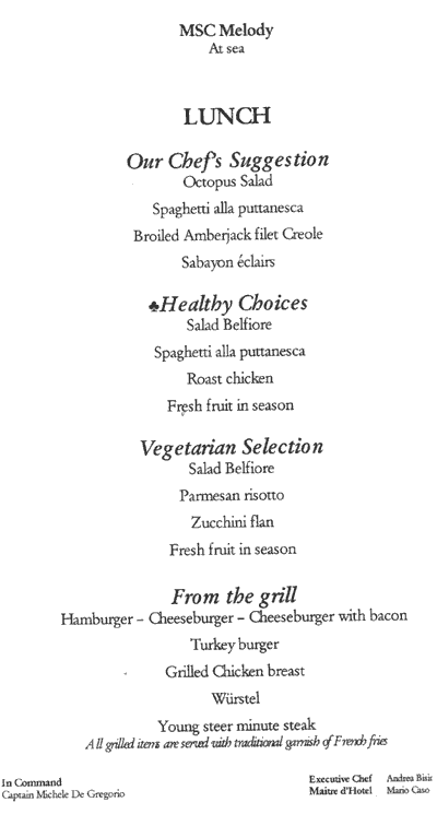 m/v Melody Menus
At Sea 2 Aug 2003
