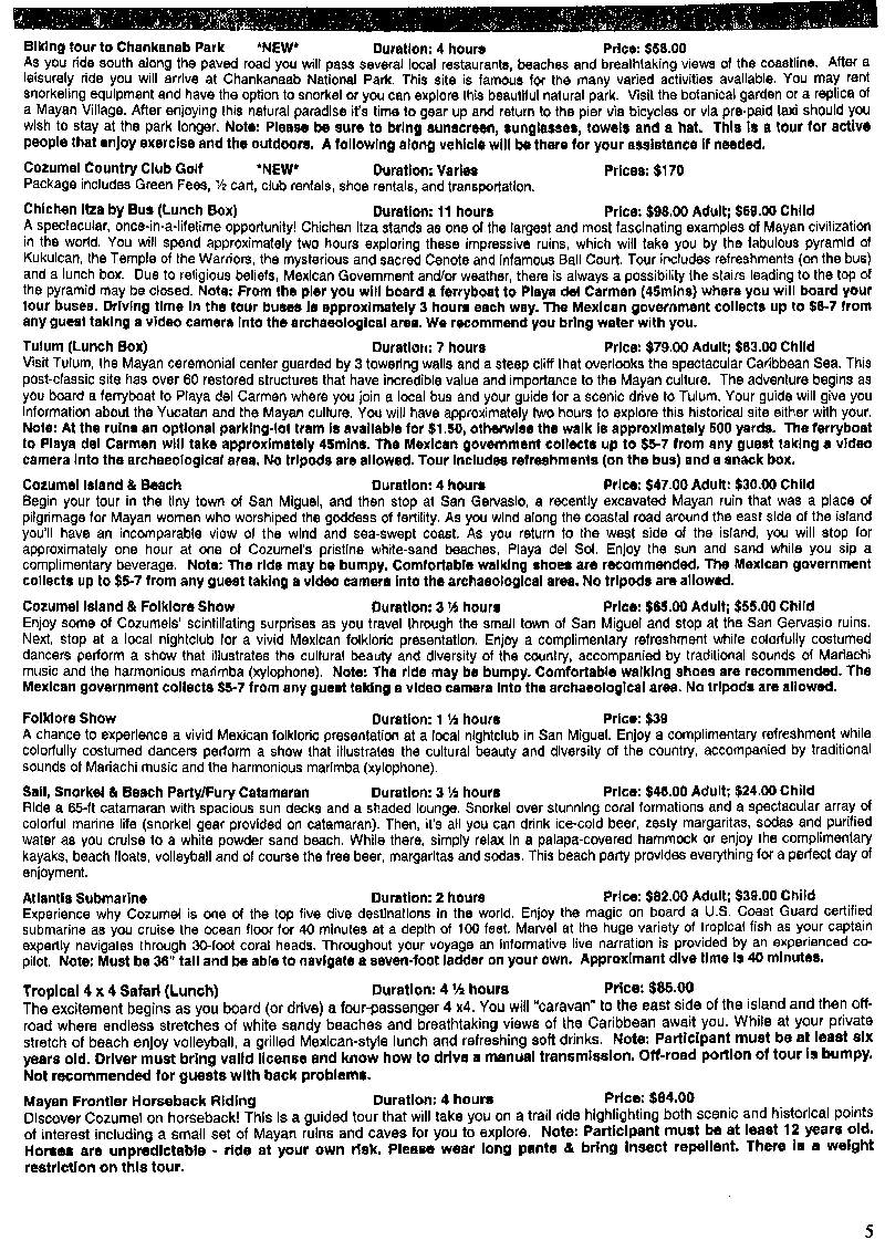 Norwegian Sun tours, week 17 Aug 2002 Five